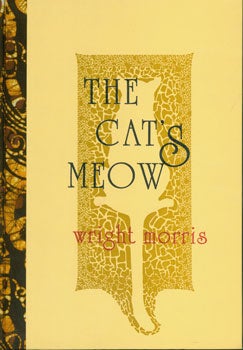 Morris, Wright - The Cat's Meow