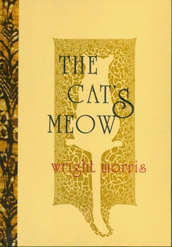 Morris, Wright - The Cat's Meow