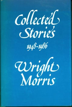 Item #15-3414 Collected Stories 1948-1986. Wright Morris
