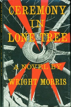 Item #15-3455 Ceremony In Lone Tree. Wright Morris