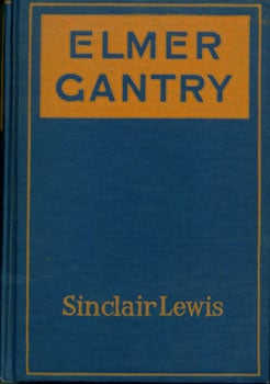 Item #15-3665 Elmer Gantry. Sinclair Lewis.