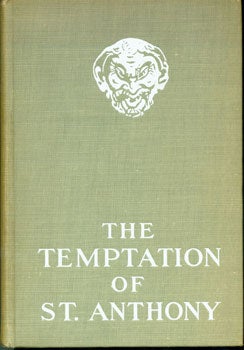 Item #15-3670 The Temptation of St. Anthony. Gustave Flaubert, Lafcadio Hearn, transl