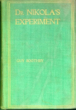 Boothby, Guy - Dr. Nikola's Experiment. With Twenty Full-Page Illustrations by Sydney Cowell