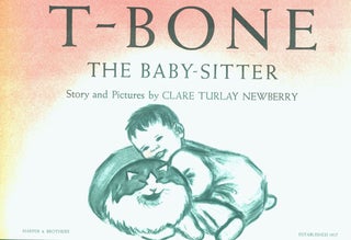 Item #15-4008 Dust-Jacket for T - Bone The Baby-Sitter. Clare Turlay Newberry