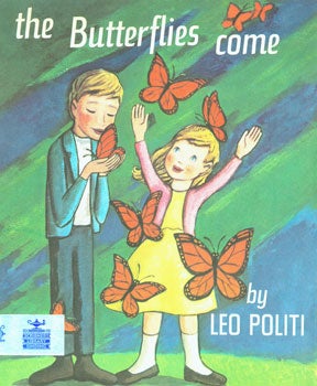 Item #15-4011 Dust-Jacket for The Butterflies Come. Leo Politi
