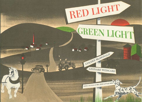 Item #15-4045 Dust-Jacket for Red Light Green Light. Golden MacDonald, Weisgard.
