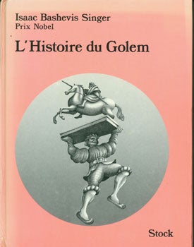 Singer, Isaac Bashevis - L'Histoire Du Golem