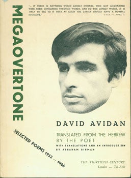 Avidan, David - Megaovertone. Selected Poems 1952-1966. Translated from the Hebrew by the Poet. With Translations and an Introduction by Abraham Birman