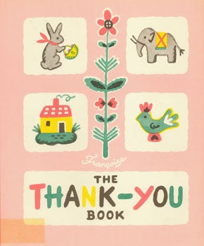 Item #15-4219 Dust-Jacket for The Thank-You Book. Francoise