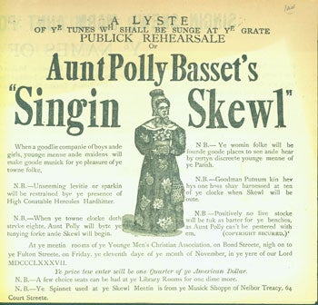 Basset, Aunt Polly (pseudonym of Mrs. S. Quaife) - A Lyste of Ye Tunes Wh Shall Be Sunge at Ye Grate Publick Rehearsale of Aunt Polly Basset's 
