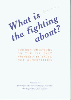 Item #15-4243 What Is the Fighting About? Common Questions on the Far East Answered by Facts, Not...