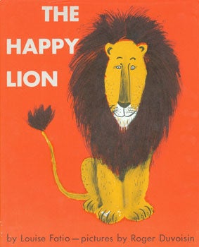 Item #15-4254 Dust-Jacket for The Happy Lion. Louise Fatio, Roger Duvoisin