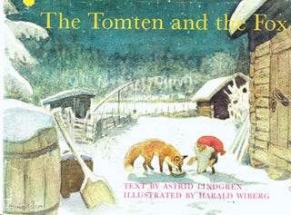Item #15-4283 Dust-Jacket The Tomten and the Fox. Astrid Lindgren, Harald Wiberg