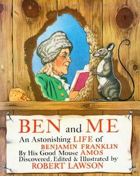 Item #15-4284 Dust-Jacket for Ben And Me: a New and Astonishing Life of Benjamin Franklin As...