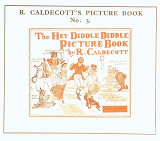 Item #15-4285 Dust-Jacket R. Caldecott's Picture Book No. 3. The Hey Diddle Diddle Picture Book....