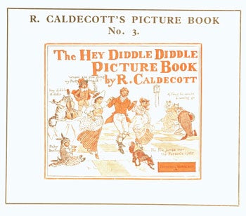 Item #15-4285 Dust-Jacket R. Caldecott's Picture Book No. 3. The Hey Diddle Diddle Picture Book. R. Caldecott.