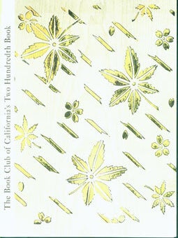 Item #15-4354 The Two Hundredth Book. A Bibliography of the Books Published By The Book Club Of...