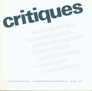 Item #15-4355 Critiques. Roger Shattuck, Richard Howard, Leszek Kolakowski, Stanley Kunitz,...