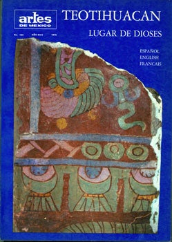 Item #15-4356 Teotihuacan. Lugar De Dioses. Artes De Mexico. Jorge R. Acosta, Ignacio Marquina, Florencia Muller.