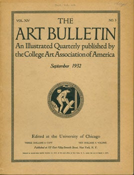 Item #15-4357 The Art Bulletin, An Illustrated Quarterly, Vol. XIV, No. 3, September 1932. W. R....