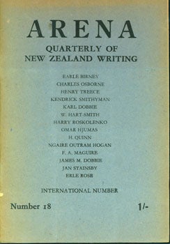 Birney, Earle; Charles Osborne; Henry Treece; et al. - Arena. Quarterly of New Zealand Writing. Number 18
