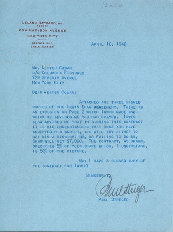Streger, Paul (Agent with Leland Hayward Inc. Agency, 654 Madison Ave, NYC) - Tls, Steger to Mr. Lester Cowan, Producer with Columia Pictures, April 10, 1942. Regarding the Irwin Shaw Agreement and the Screenplay for Commandos Strike at Dawn