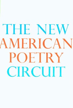 Item #15-4896 The New American Poetry Circuit. First Season: 1970-71. Jeanetta L. Jones