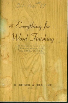 Item #15-5365 Everything For Wood Finishing. H. Behlen, Inc Bro