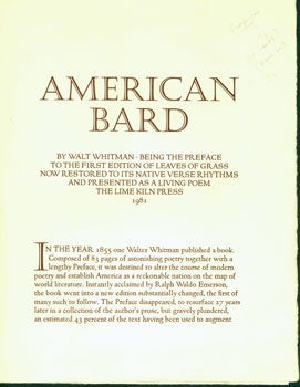 Item #15-5446 American Bard By Walt Whitman. Being the Preface to the First Edition of Leaves Of Grass Now Restored to its Native Verse Rhythms and Presented as a Living Poem. Lime Kiln Press, Walt Whitman, William Everson, printer.