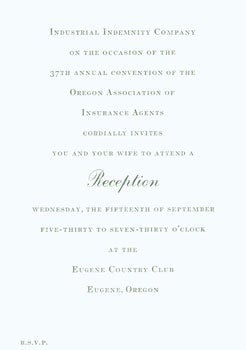 Item #15-5659 Industrial Indemnity Company On the Occasion of the 37th Annual Convention of the Oregon Association of Insurance Agents Cordially Invites You and Your Wife to Attend a Reception. Industrial Indemnity Company, Oregon Association of Insurance Agents, Eugene Country Club, Lawton Kennedy, printer.
