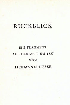 Item #15-5881 Rückblick. Ein Fragment Aus Der Zeit Um 1937. Hermann Hesse