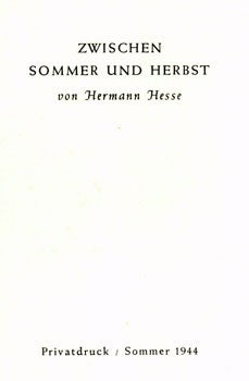 Item #15-5902 Zwischen Sommer Und Herbst. Hermann Hesse