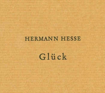 Item #15-5904 Gluck. Hermann Hesse.