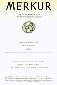 Item #15-5906 Gluck. In Merkur: Deutsche Zeitschrift Fur Europaisches Denken. Heft 32/1950. Hermann Hesse.