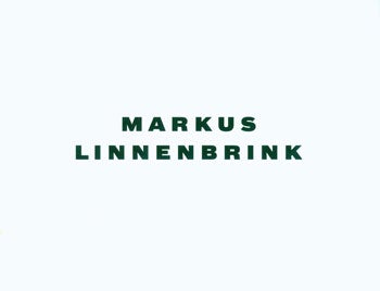Markus Linnenbrink - Everybodywillbedancingifwe'Redoingitright. 4 September - 4 October 2014