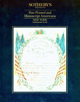 Item #15-6258 Fine Printed And Manuscript Americana. May 22, 1990. Sotheby's, New York.