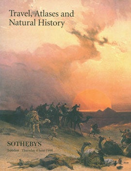 Item #15-6266 Travel, Atlases and Natural History. 4 June, 1998. Sotheby's, London