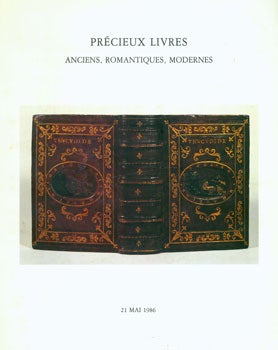 Item #15-6301 Precieux Livres: Anciens, Romantiques, Modernes. 21 May, 1986. Guilloux Mes Laurin, Cailleur, Buffetaud.