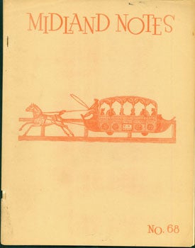Item #15-6334 Midland Notes. No. 68. Americana: Western Railroads. Ernest James Wessen, propr