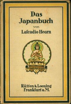 Hearn, Lafcadio; Berta Franzos (transl.); Max Schwerdtfeger - Das Japanbuch