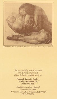 Item #15-7291 Käthe Kollwitz. The Power Of the Print. Exhibition Nov. 5th--Nov. 29th, 1980. Inc Pasquale Iannetti Art Galleries.