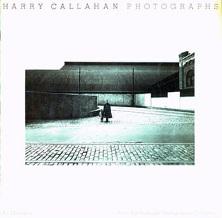 Item #15-7531 Harry Callahan Photographs. An Exhibition. Hallmark Photographic Collection