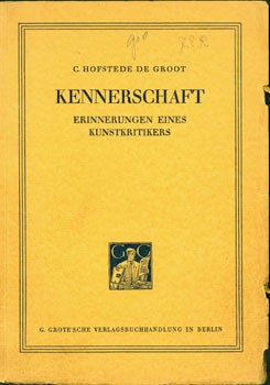 Item #15-7614 Kennerschaft: Erinnerungen Eines Kunstkritikers. C. Hofstede De Groot