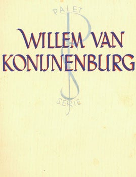 Item #15-7642 Willem Van Konijnenburg. Met Vier En Veertig Afbeeldingen. Gerhardus Knuttel