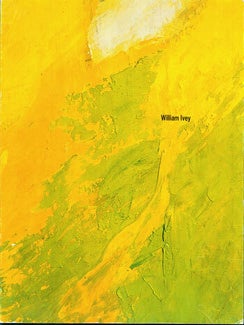 Item #15-7704 William Ivey: An Exhibition of Paintings. Seattle Art Museum, Portland Art Museum,...