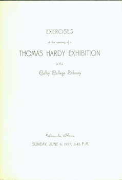 Item #15-7756 Exercises At the Opening of a Thomas Hardy Exhibition in the Colby College Library....