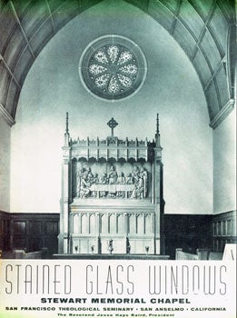 Item #15-7832 Stained Glass Windows. Stewart Memorial Chapel. San Francisco Theological Seminary....