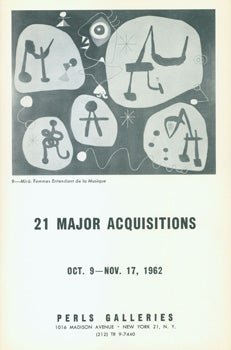 Bombois, Camille; Raoul Dufy; Amedeo Modigliani; Jules Pascin; Pablo Picasso; Joan Miro; et al. - 21 Major Acquisitions: October 9th to November 17th, 1962