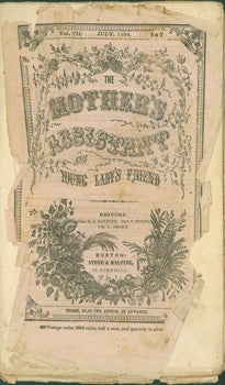 Item #15-8229 The Mother's Assistant and Young Lady's Friend. July 1854. Mary G. Halpine, C....