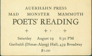 Item #15-8232 Auerhahn Press Mad Monster Mammoth Poets' Reading. Saturday August 29 [1959]....